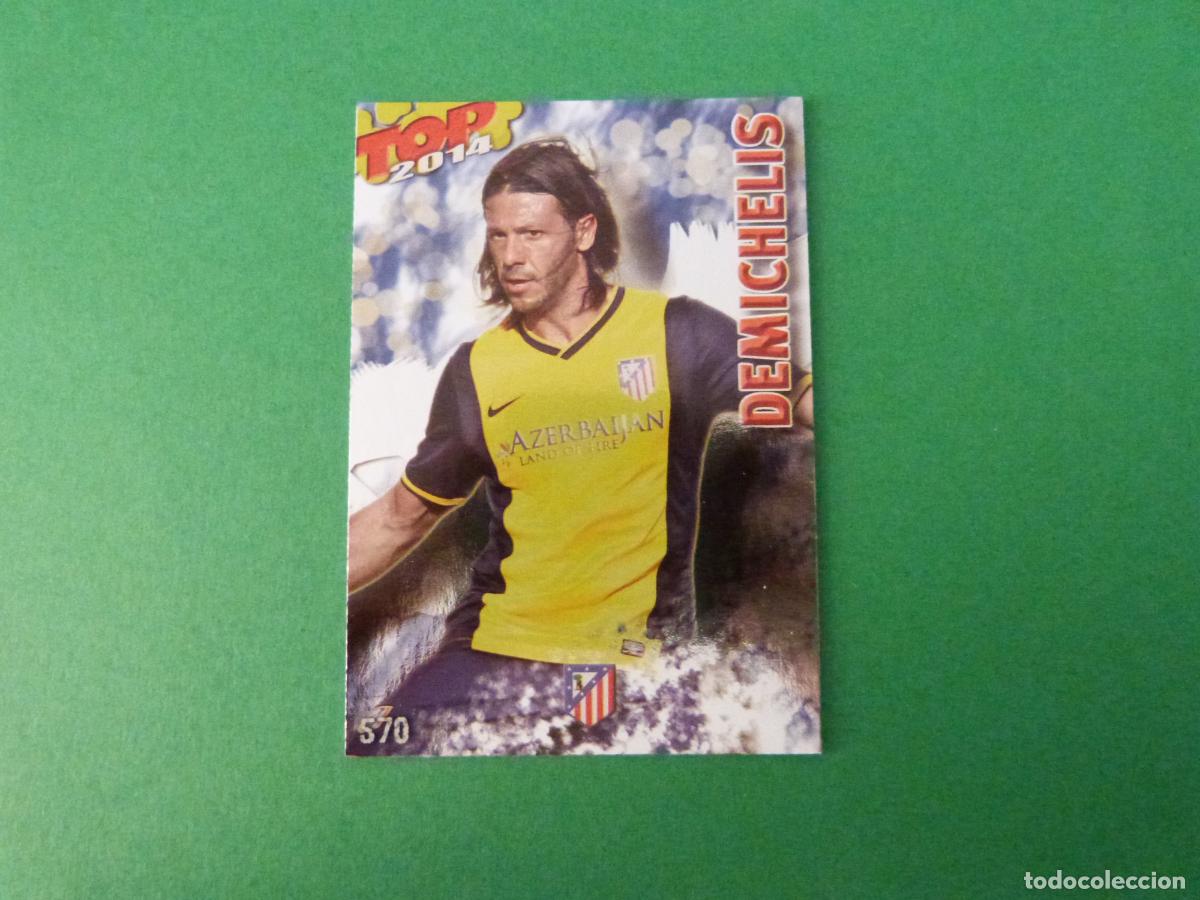 Cromos de Futebol: TRADING CARD FUTBOL DEMICHELIS ATLETICO DE MADRID N&ordm; 570 FICHAS LIGA TOP MUNDICROMO 2013-2014/13-14