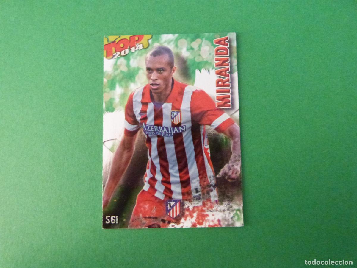 Cromos de Futebol: TRADING CARD FUTBOL MIRANDA ATLETICO DE MADRID N&ordm; 561 FICHAS LIGA TOP MUNDICROMO 2013-2014/13-14