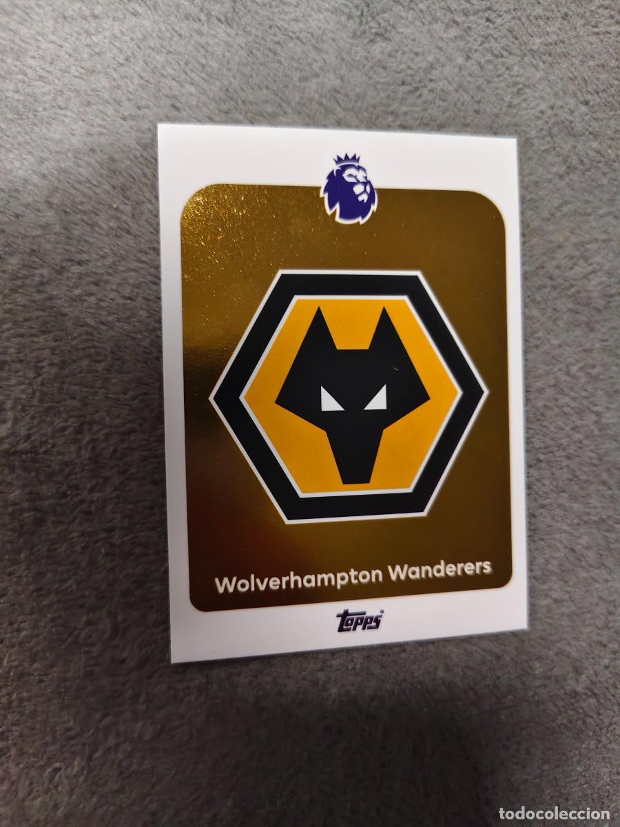 Cromos de f&uacute;tbol: 289 PREMIER LEAGUE 2025 26 BADGE ESCUDO WOLVERHAMPTON TOPPS 25 2026 TRADING CARDS AAL