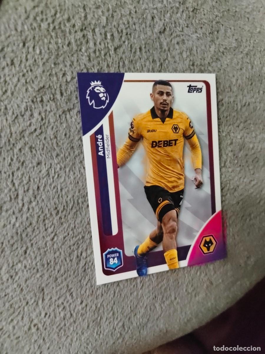 Cromos de f&uacute;tbol: 297 PREMIER LEAGUE 2025 26 ANDR&Eacute; WOLVERHAMPTON TOPPS 25 2026 TRADING CARDS AAL