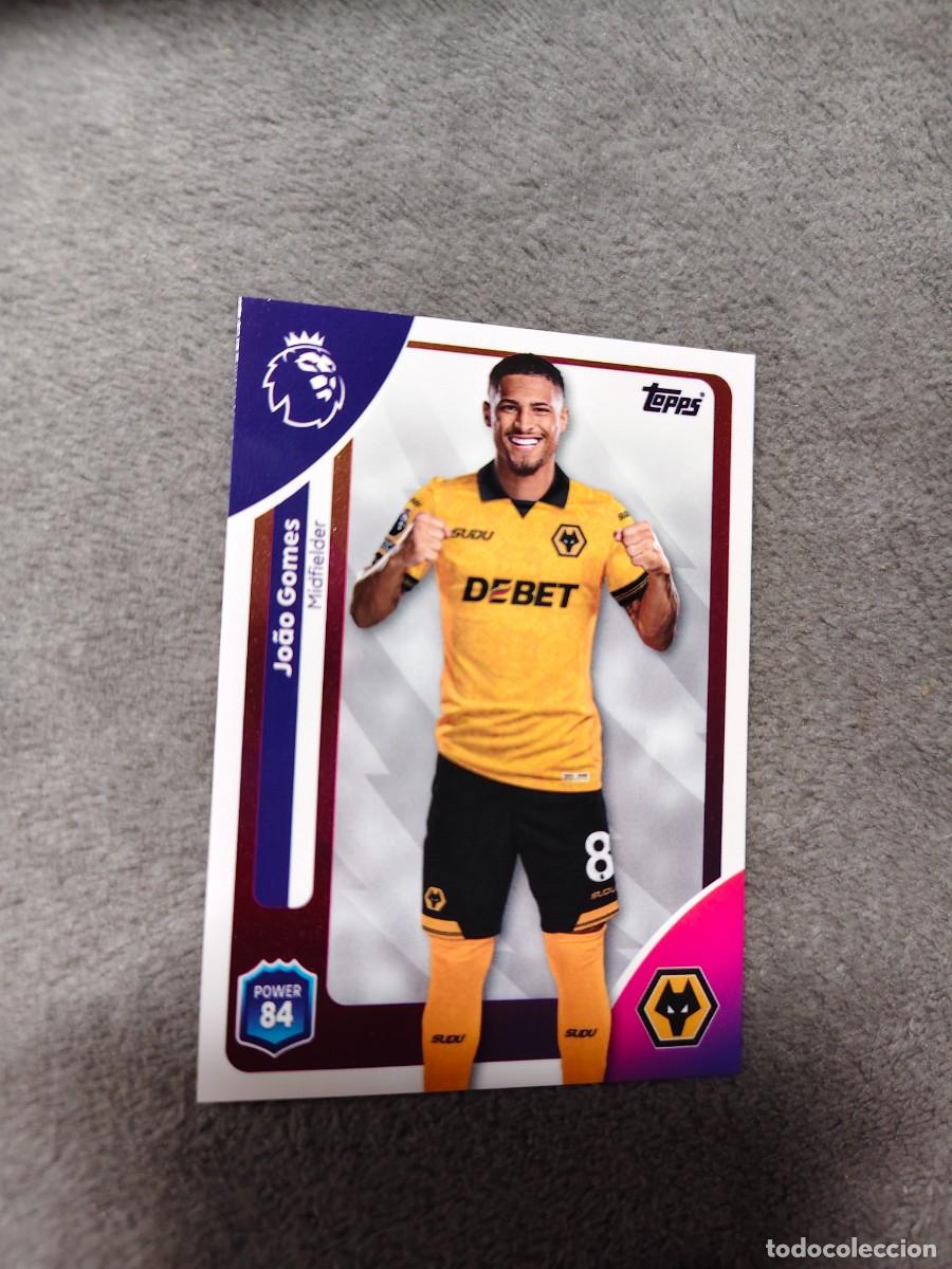 Cromos de f&uacute;tbol: 298 PREMIER LEAGUE 2025 26 JO&Atilde;O GOMES WOLVERHAMPTON TOPPS 25 2026 TRADING CARDS AAL