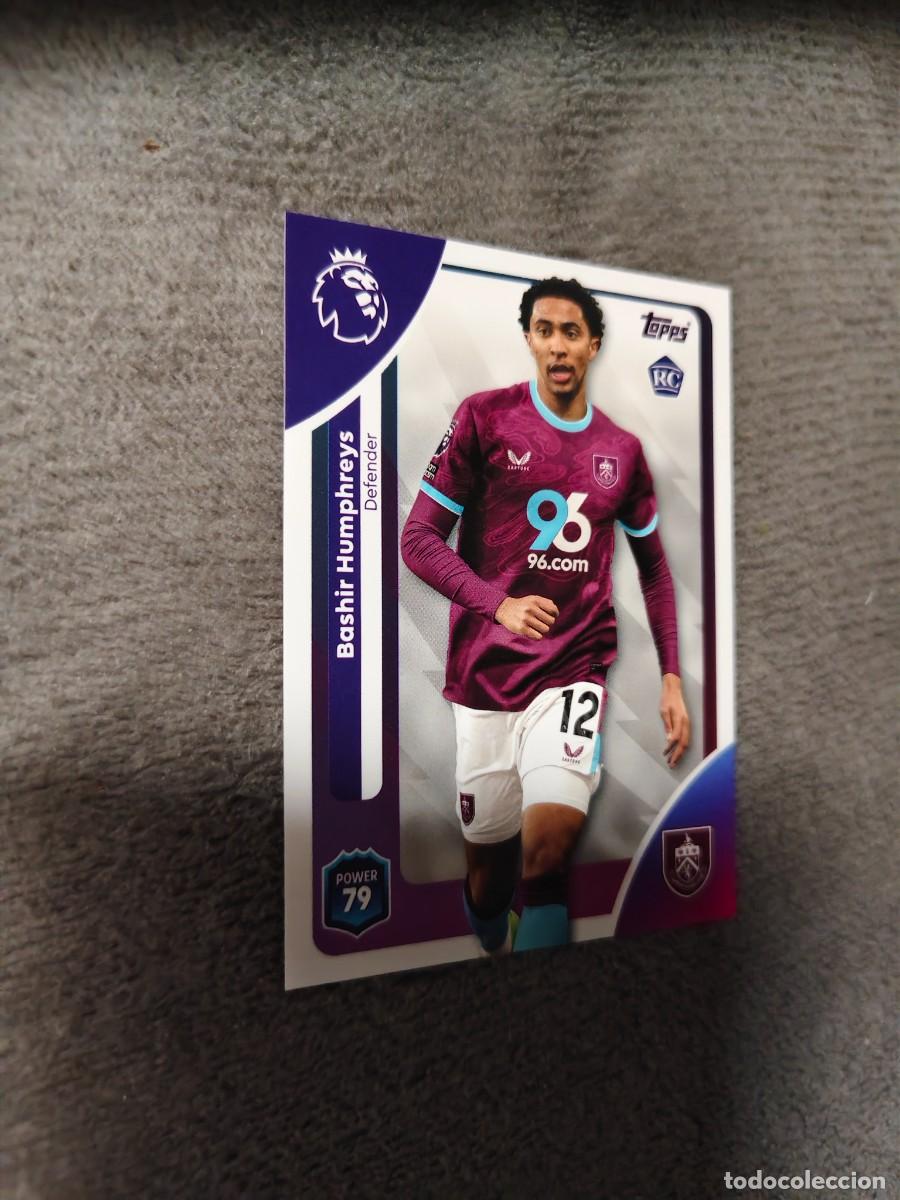 Cromos de f&uacute;tbol: 310 PREMIER LEAGUE 2025 26 BASHIR HUMPHREYS ROOKIE BURNLEY TOPPS 25 2026 TRADING CARDS AAL