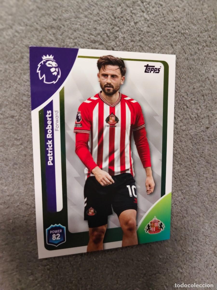 Cromos de f&uacute;tbol: 355 PREMIER LEAGUE 2025 26 PATRICK ROBERTS SUNDERLAND TOPPS 25 2026 TRADING CARDS AAL