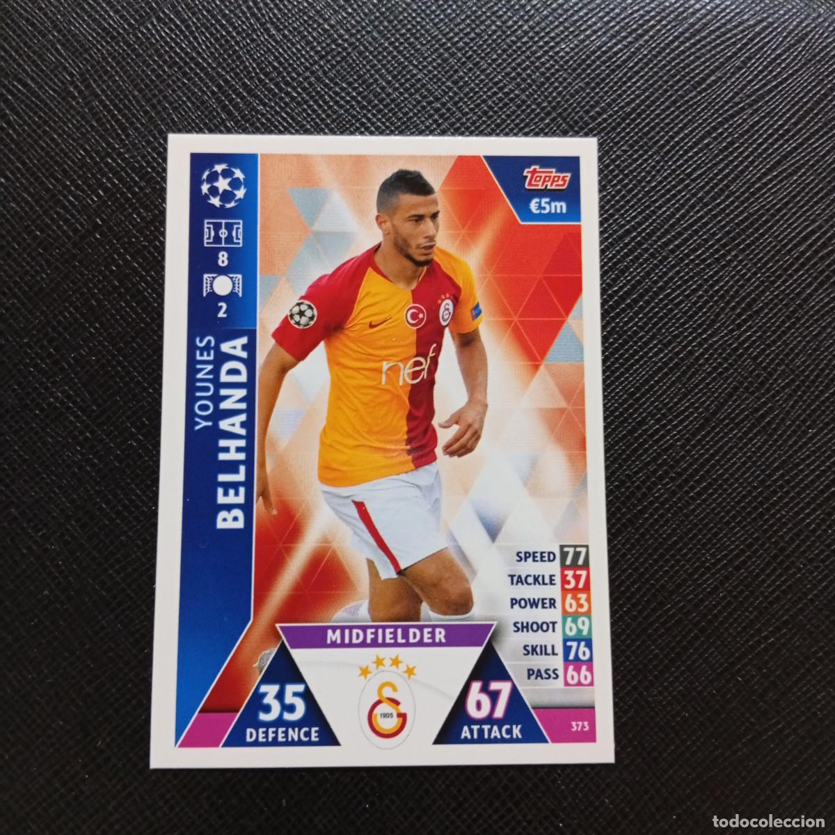 Cromos de f&uacute;tbol: 373 BELHANDA GALATASARAY TOPPS MATCH ATTAX 2018 2019 FUTBOL 18 19 CROMO - (MD98/99-1) PG5