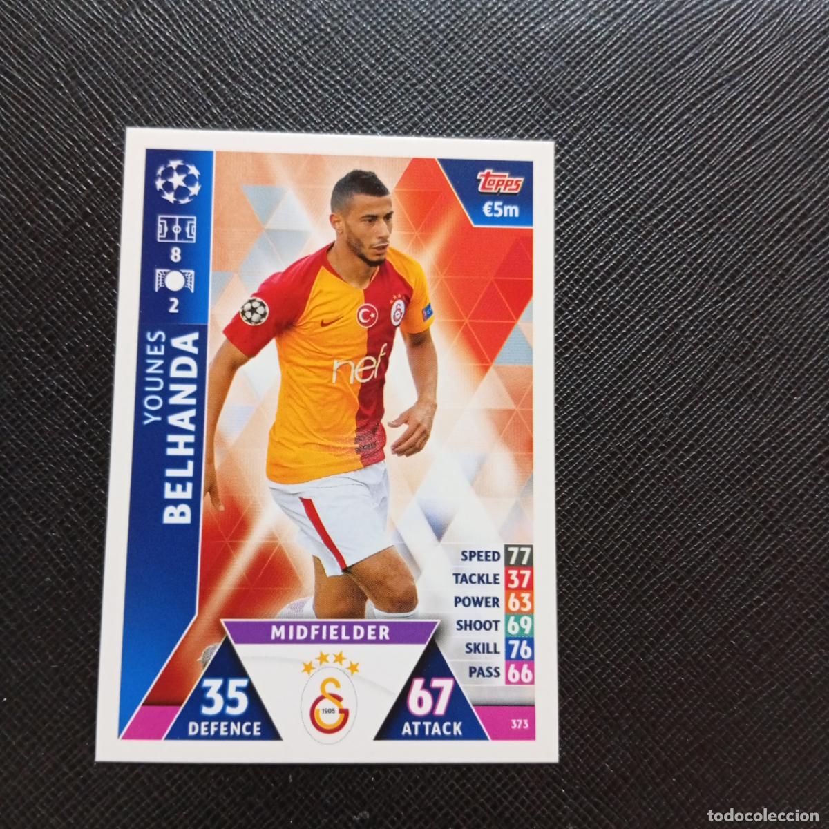 Cromos de f&uacute;tbol: 373 BELHANDA GALATASARAY TOPPS MATCH ATTAX 2018 2019 FUTBOL 18 19 CROMO - (MD98/99-1) PG5