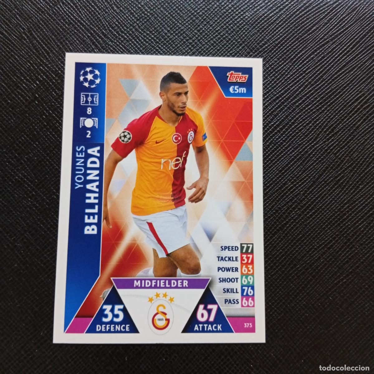 Cromos de f&uacute;tbol: 373 BELHANDA GALATASARAY TOPPS MATCH ATTAX 2018 2019 FUTBOL 18 19 CROMO - (MD98/99-1) PG5