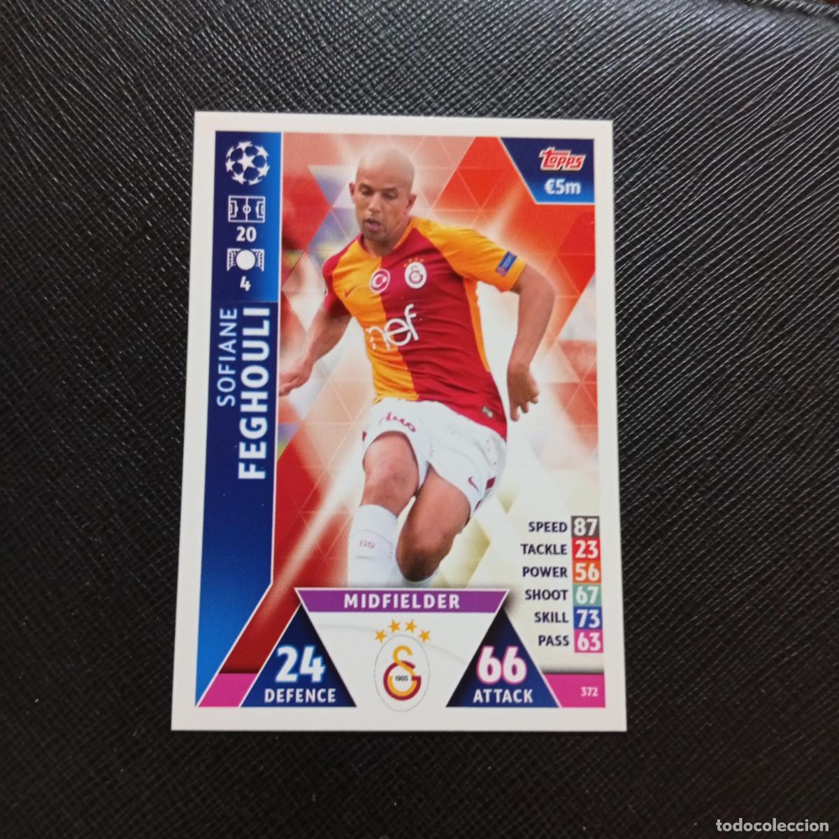 Cromos de f&uacute;tbol: 372 FEGHOULI GALATASARAY TOPPS MATCH ATTAX 2018 2019 FUTBOL 18 19 CROMO - (MD98/99-1) PG6