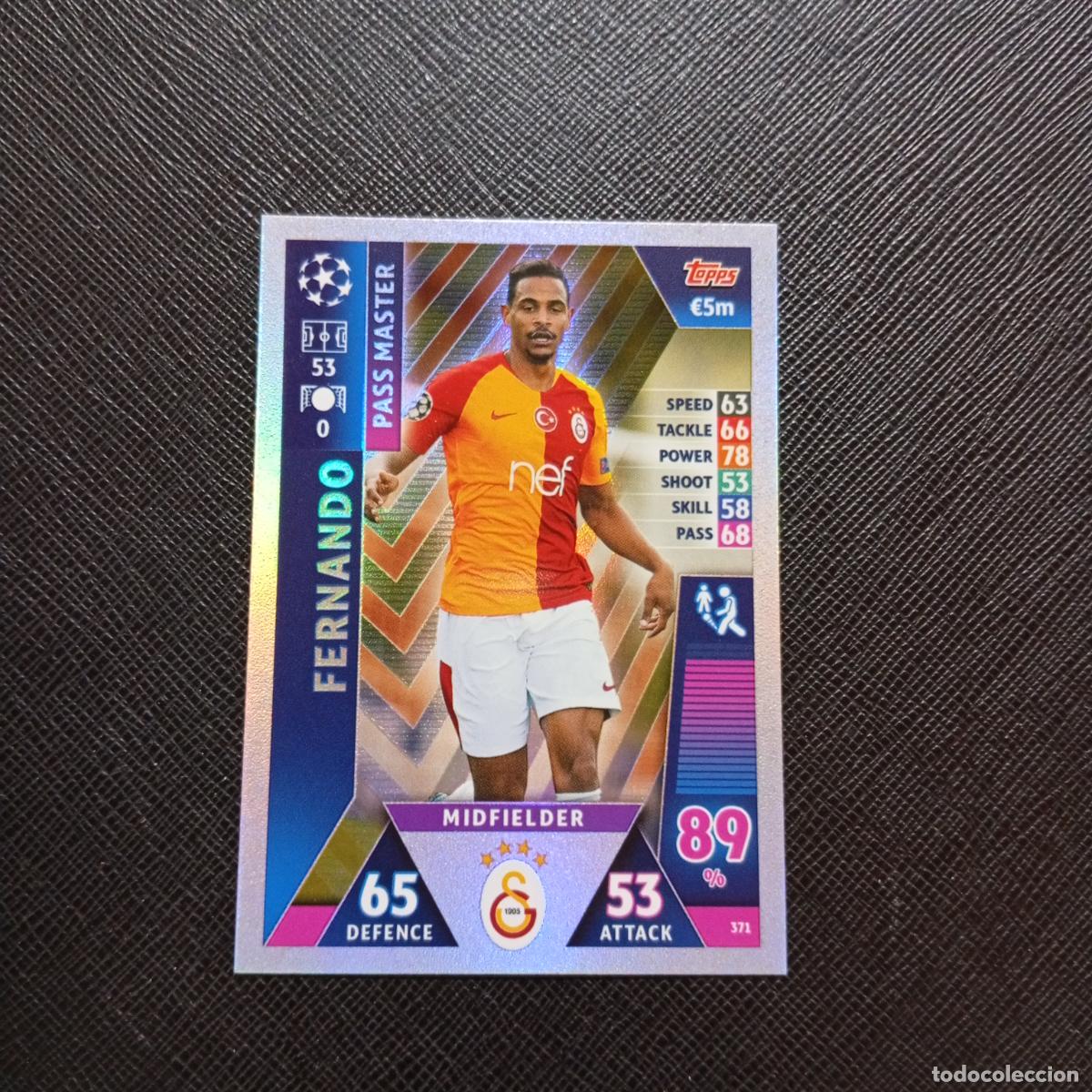 Cromos de f&uacute;tbol: 371 FERNANDO GALATASARAY TOPPS MATCH ATTAX 2018 2019 FUTBOL 18 19 CROMO - (MD98/99-1) PG6