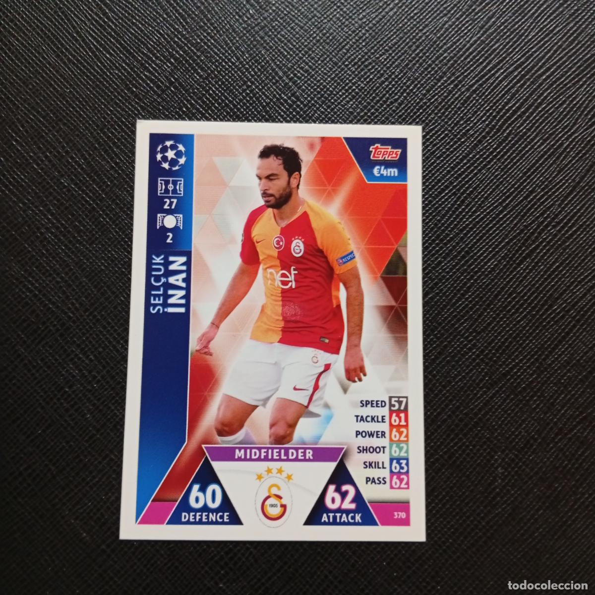 Cromos de Futebol: 370 INAN GALATASARAY TOPPS MATCH ATTAX 2018 2019 FUTBOL 18 19 CROMO - (MD98/99-1) PG6