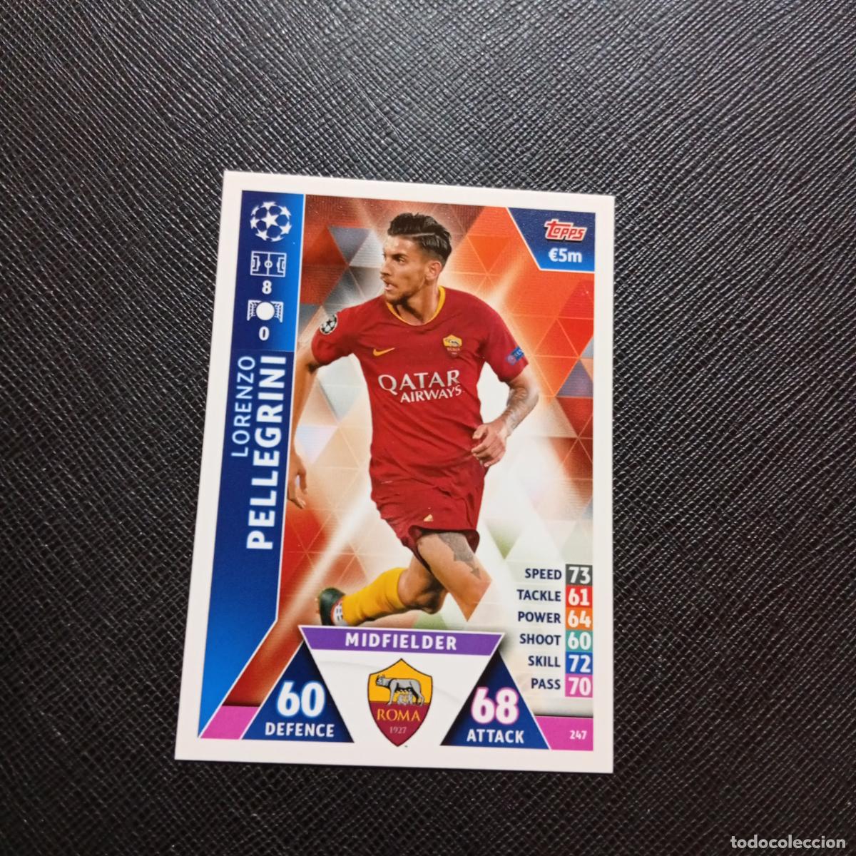 Cartes &agrave; collectionner de Football: 247 PELLEGRINI ROMA TOPPS MATCH ATTAX 2018 2019 FUTBOL 18 19 CROMO - (MD98/99-1) PG16
