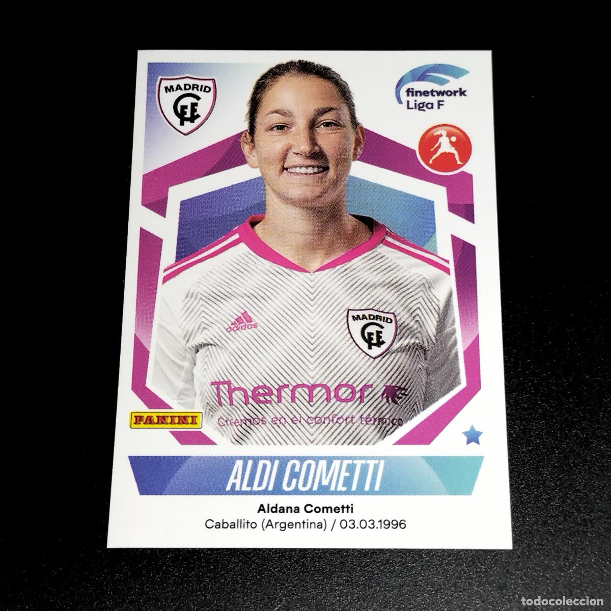 Cromos de f&uacute;tbol: N&ordm; 206 ALDI COMETTI CFF MADRID CROMOS FINETWORK LIGA F FEMENINA PANINI 2022 2023 22 23