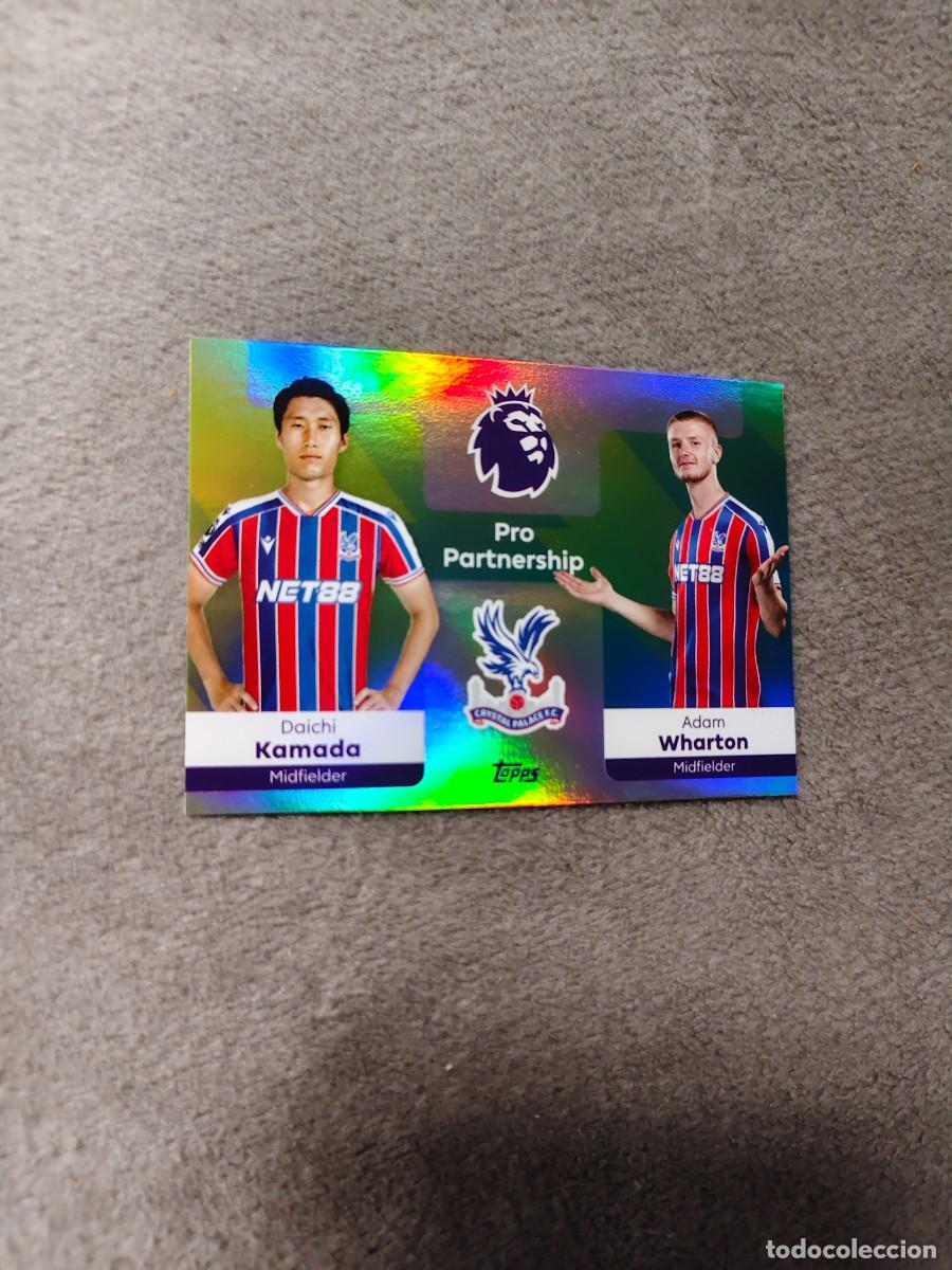 Cromos de f&uacute;tbol: 368 PREMIER LEAGUE 2025 26 KAMADA ADAM WHARTON CRYSTAL PALACE PRO PARTNERSHIP TOPPS 25 2026 AAL
