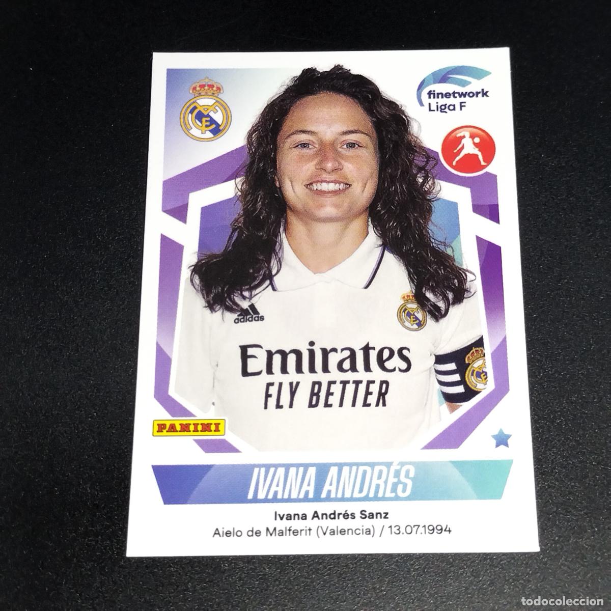 Cromos de f&uacute;tbol: N&ordm; 226 IVANA ANDRES REAL MADRID CROMOS FINETWORK LIGA F FEMENINA PANINI 2022 2023 22 23