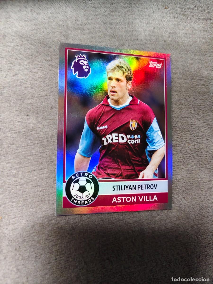 Fu&szlig;ball-Sticker: 382 PREMIER LEAGUE 2025 26 STILIYAN PETROV ASTON VILLA RETRO THREADS TOPPS 25 2026 AAL