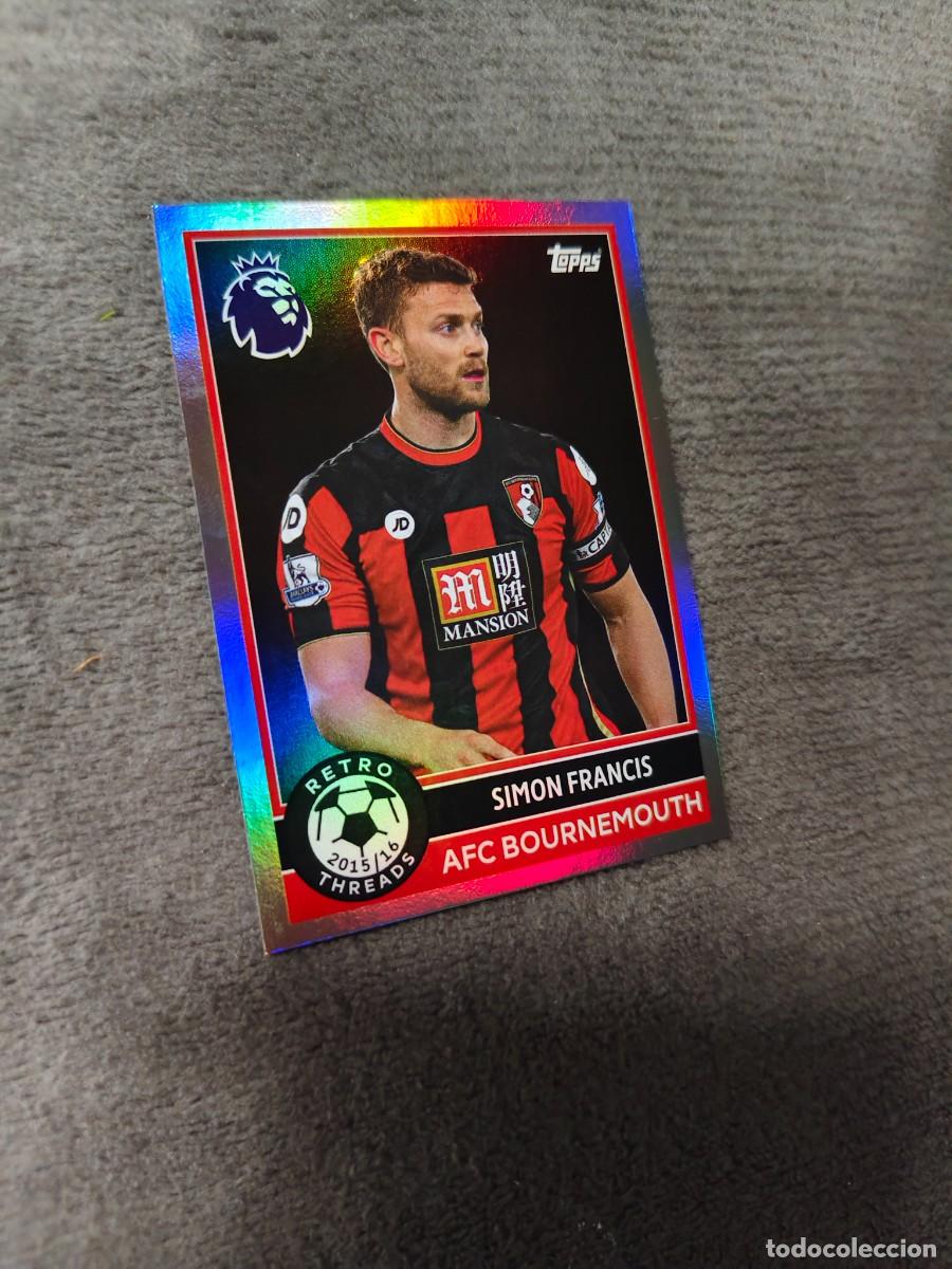Cromos de f&uacute;tbol: 383 PREMIER LEAGUE 2025 26 SIMON FRANCIS BOURNEMOUTH RETRO THREADS TOPPS 25 2026 AAL