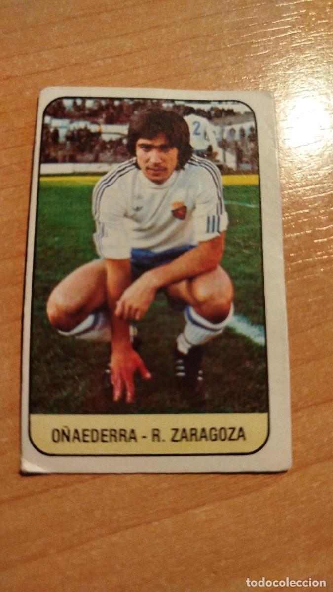 Cromos de f&uacute;tbol: LIGA ESPA&Ntilde;OLA 78/79 - REAL ZARAGOZA - O&Ntilde;AEDERRA