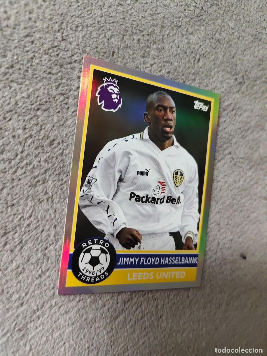 Cromos de f&uacute;tbol: 400 PREMIER LEAGUE 2025 26 JIMMY FLOYD HASSELBAINK LEEDS UNITED RETRO THREADS TOPPS 25 2026 AAL