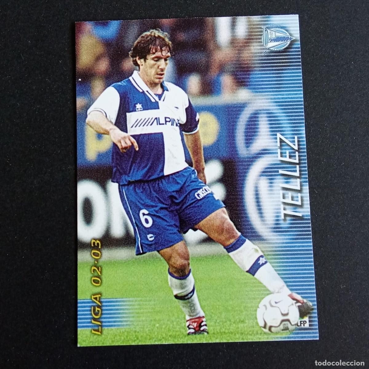 Cromos de Futebol: 5 TELLEZ ALAVES LIGA 2002 2003 02 03 MEGAFICHAS PANINI