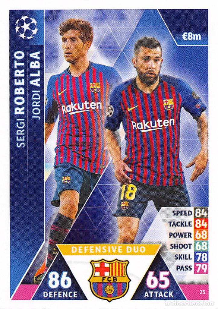 Cromos de Futebol: TOPPS MATCH ATTAX UCL (EDICION INDIA) 18/19 2018/2019 #23 SERGI ROBERTO / JORDI ALBA (FC BARCELONA)