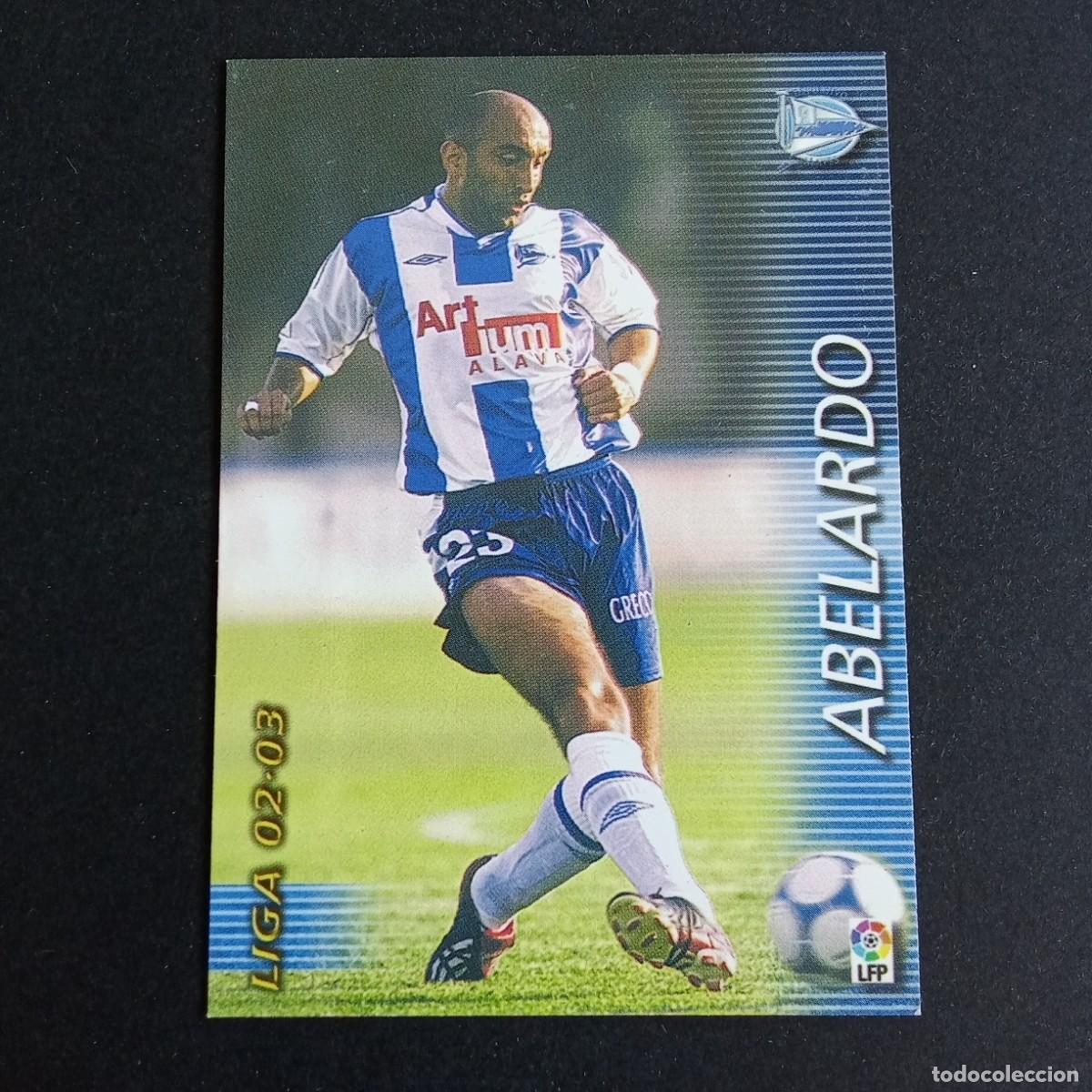 Cromos de Futebol: 6 ABELARDO ALAVES LIGA 2002 2003 02 03 MEGAFICHAS PANINI