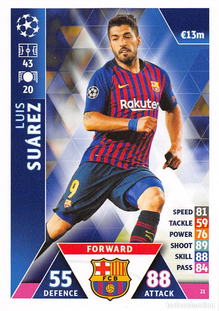 Cromos de f&uacute;tbol: TOPPS MATCH ATTAX UCL (EDICION INDIA) 18/19 2018/2019 #21 LUIS SUAREZ (FC BARCELONA)