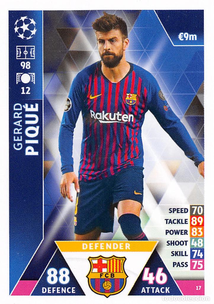 Cromos de f&uacute;tbol: TOPPS MATCH ATTAX UCL (EDICION INDIA) 18/19 2018/2019 #17 GERARD PIQUE (FC BARCELONA)