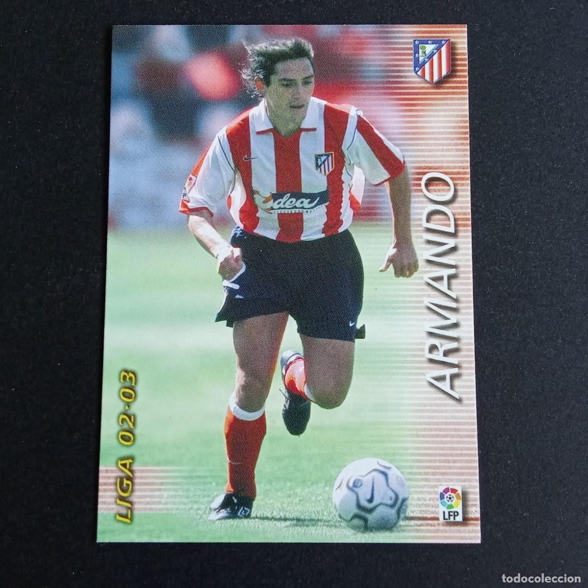 Cromos de f&uacute;tbol: 39 ARMANDO ATLETICO MADRID LIGA 2002 2003 02 03 MEGAFICHAS PANINI