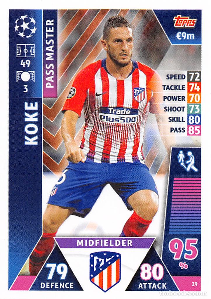 Cromos de f&uacute;tbol: TOPPS MATCH ATTAX UCL (EDICION INDIA) 18/19 2018/2019 #29 KOKE (ATLETICO MADRID)