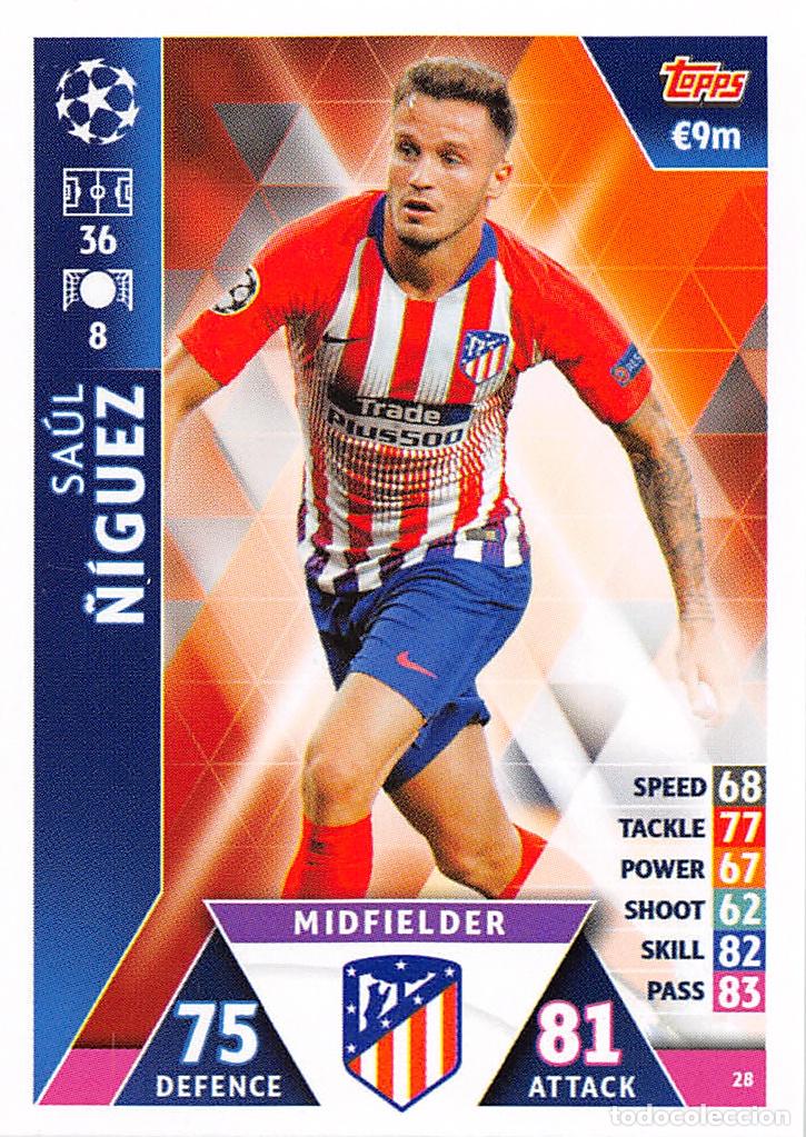 Cromos de f&uacute;tbol: TOPPS MATCH ATTAX UCL (EDICION INDIA) 18/19 2018/2019 #28 SAUL (ATLETICO MADRID)