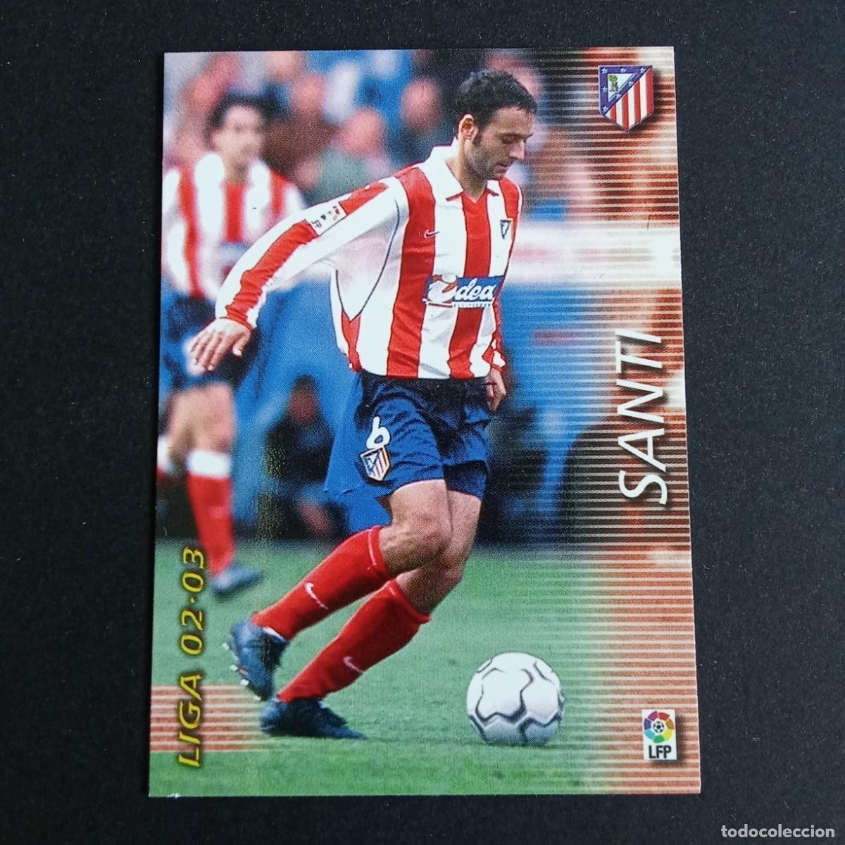 Cromos de f&uacute;tbol: 41 SANTI ATLETICO MADRID LIGA 2002 2003 02 03 MEGAFICHAS PANINI
