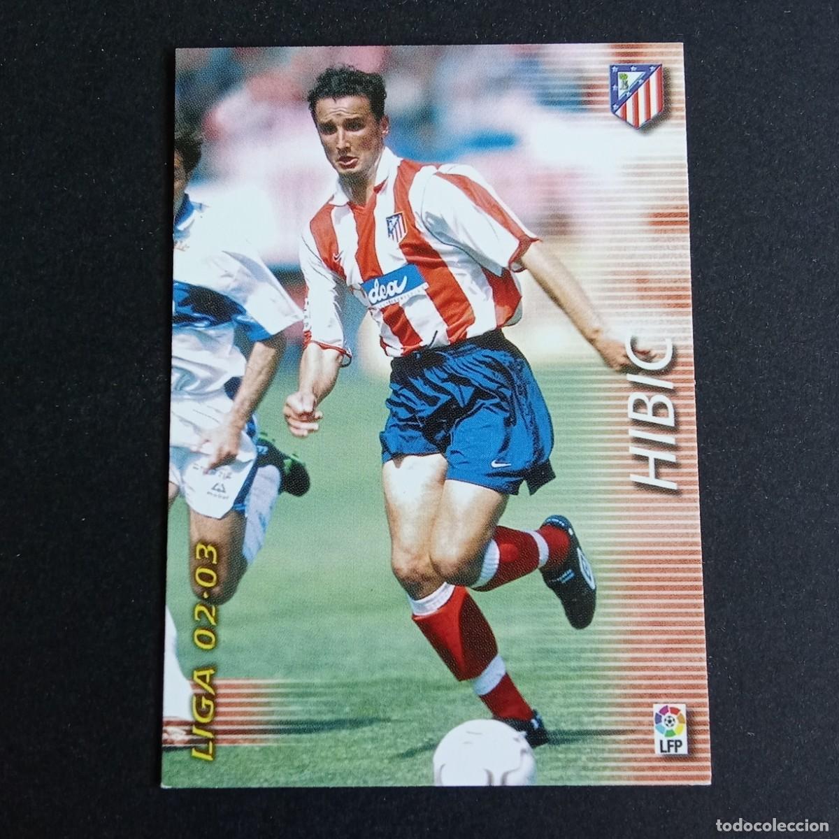 Cromos de f&uacute;tbol: 42 HIBIC ATLETICO MADRID LIGA 2002 2003 02 03 MEGAFICHAS PANINI