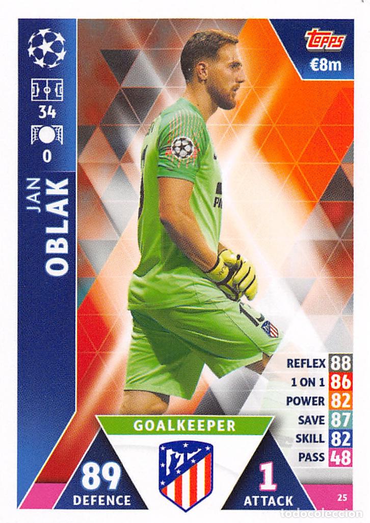 Cromos de f&uacute;tbol: TOPPS MATCH ATTAX UCL (EDICION INDIA) 18/19 2018/2019 #25 JAN OBLAK (ATLETICO MADRID)