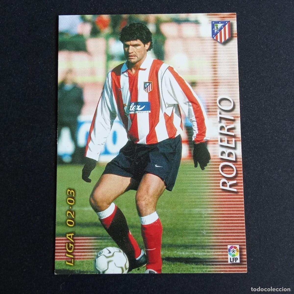 Cromos de f&uacute;tbol: 51 ROBERTO ATLETICO MADRID LIGA 2002 2003 02 03 MEGAFICHAS PANINI