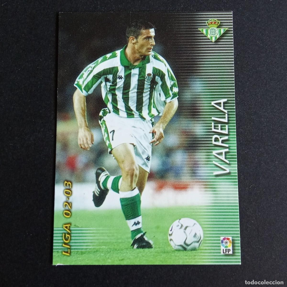 Cromos de f&uacute;tbol: 75 VARELA BETIS LIGA 2002 2003 02 03 MEGAFICHAS PANINI
