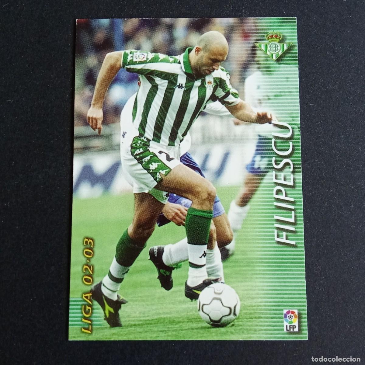 Cromos de f&uacute;tbol: 76 FILIPESCU BETIS LIGA 2002 2003 02 03 MEGAFICHAS PANINI