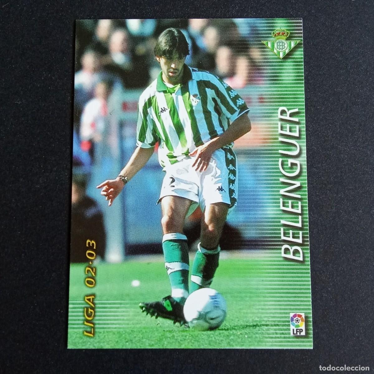Cromos de f&uacute;tbol: 78 BELENGUER BETIS LIGA 2002 2003 02 03 MEGAFICHAS PANINI