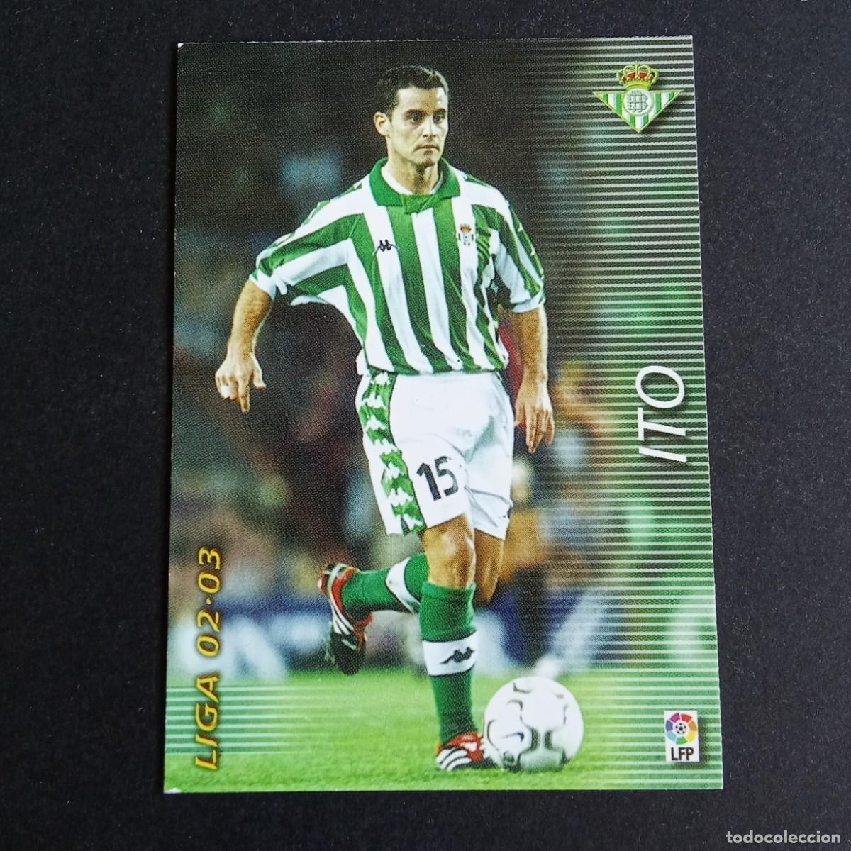 Figurine di Calcio: 82 ITO BETIS LIGA 2002 2003 02 03 MEGAFICHAS PANINI