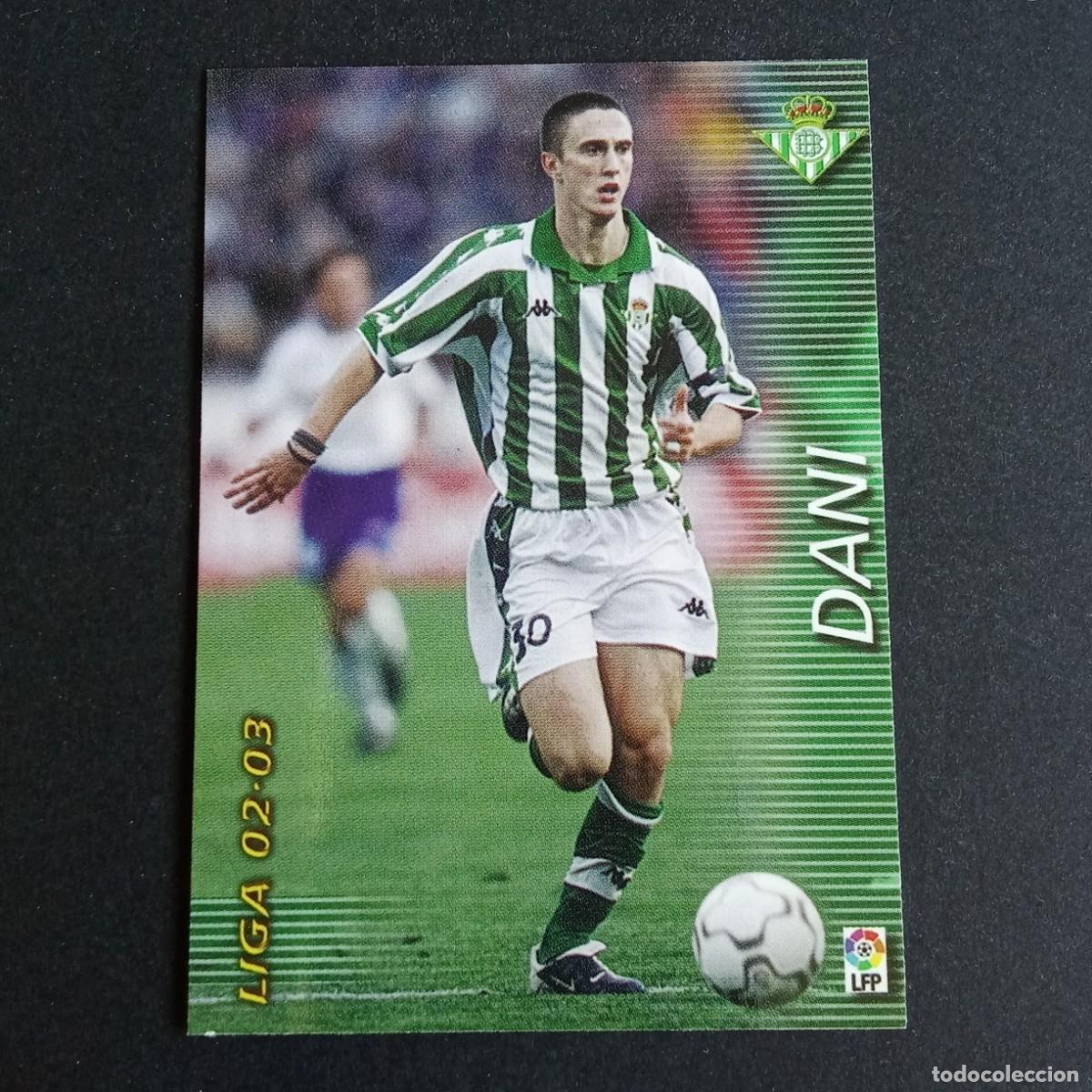 Cromos de f&uacute;tbol: 88 DANI BETIS LIGA 2002 2003 02 03 MEGAFICHAS PANINI