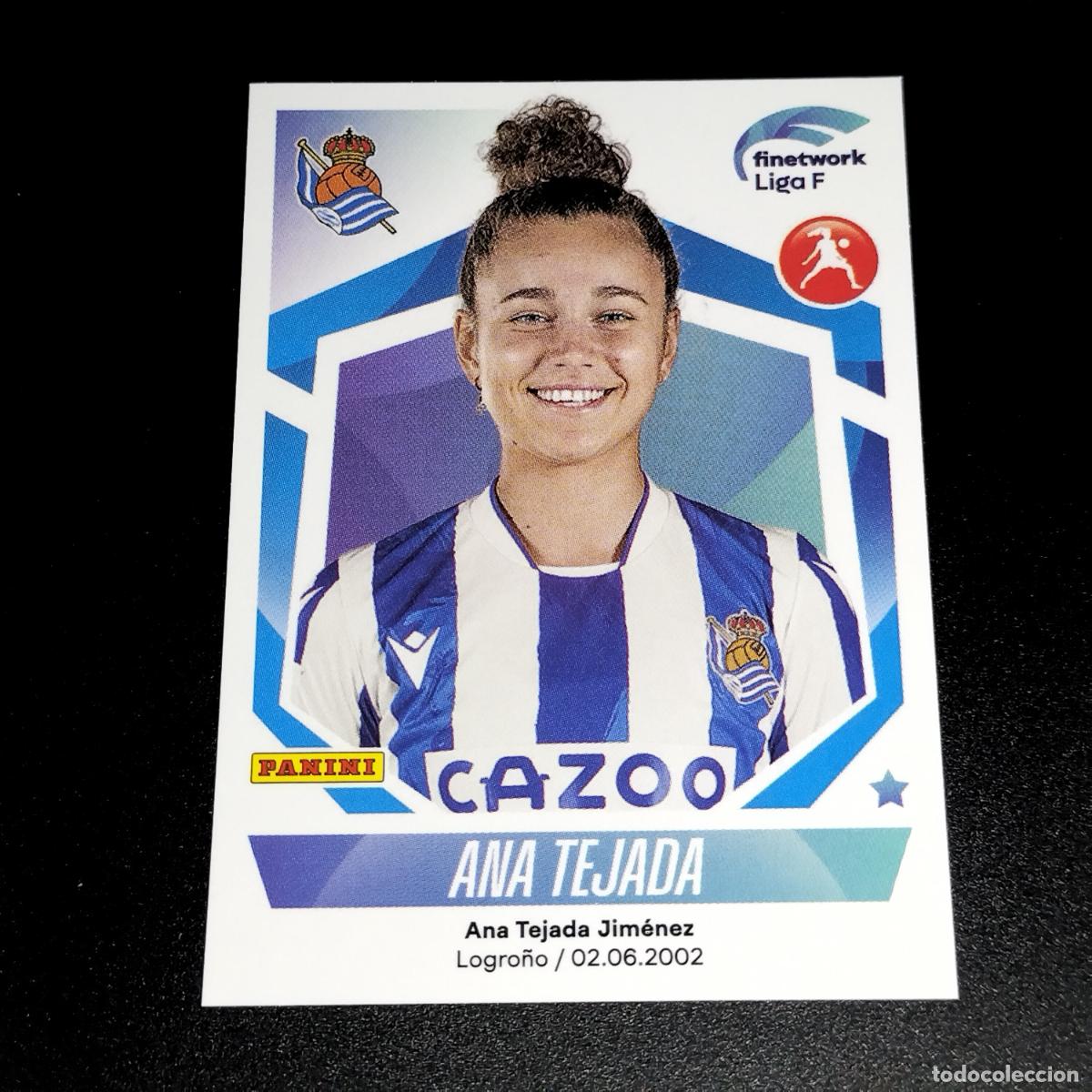Cromos de f&uacute;tbol: N&ordm; 241 ANA TEJADA REAL SOCIEDAD CROMOS FINETWORK LIGA F FEMENINA PANINI 2022 2023 22 23