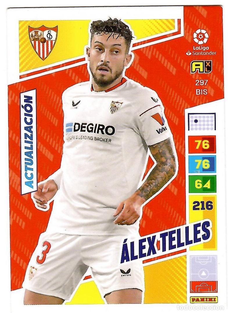 Cromos de f&uacute;tbol: Alex Telles (Sevilla, Actualizacion), n&ordm; 297 BIS: Cromo del album de futbol Adrenalyn 2022-23