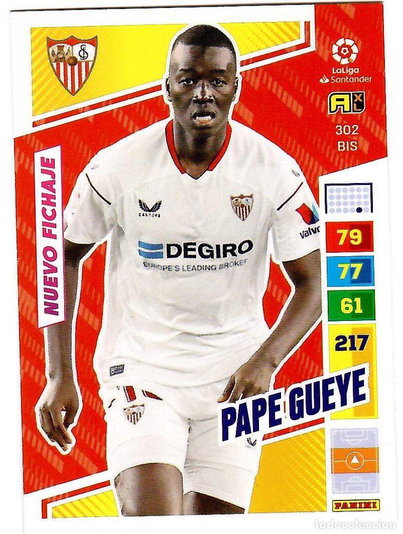 Cromos de f&uacute;tbol: Pape Gueye (Sevilla, Nuevo Fichaje), n&ordm; 302 BIS: Cromo del album de futbol Adrenalyn 2022-23