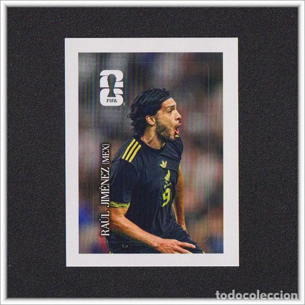 Cromos de f&uacute;tbol: FIFA WORLD CUP 2026 26 MUNDIAL PANINI RAUL JIMENEZ CC8 MEXICO COCACOLA COCA-COLA ALBUM COLECCI&Oacute;N