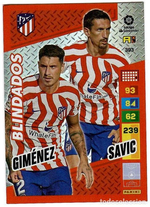 Cromos de f&uacute;tbol: Gimenez, Savic (Blindados), n&ordm; 393: Cromo del album de futbol Adrenalyn 2022-23