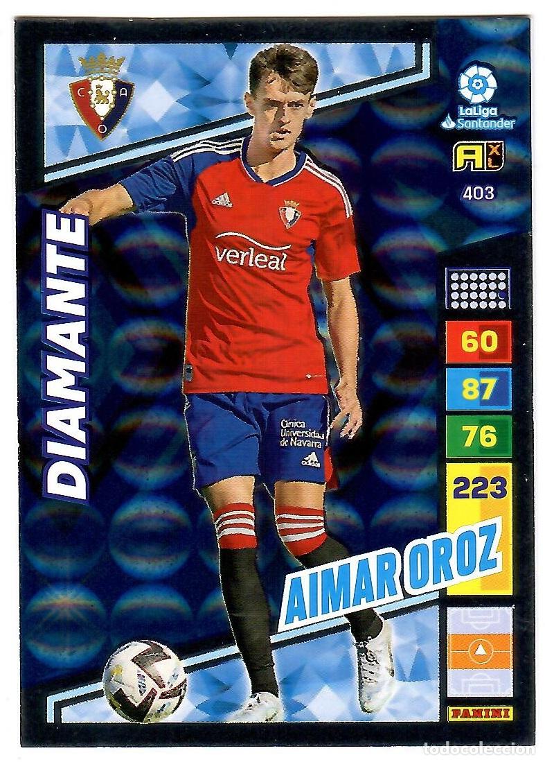 Cromos de f&uacute;tbol: Aimar Oroz (Diamante), n&ordm; 403: Cromo del album de futbol Adrenalyn 2022-23