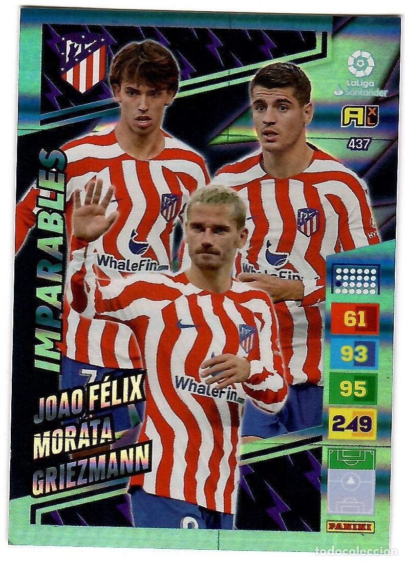 Cromos de f&uacute;tbol: Joao Felix, Morata, Griezmann (Imparables), n&ordm; 437: Cromo del album de futbol Adrenalyn 2022-23