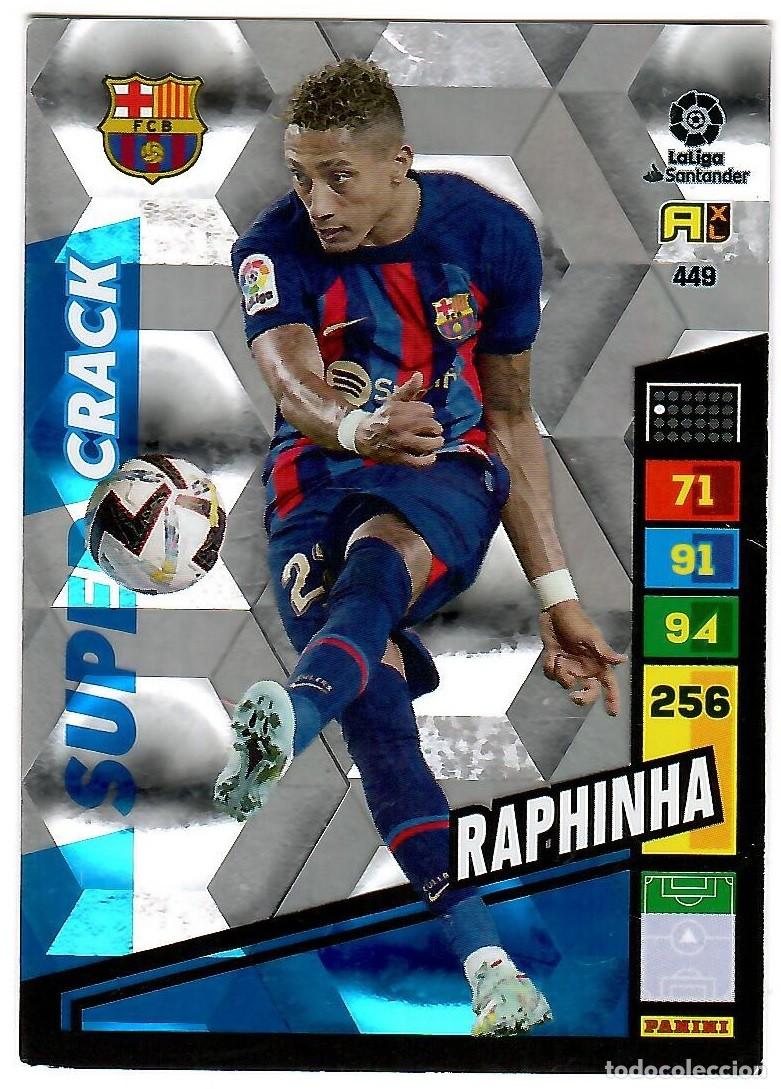 Cromos de f&uacute;tbol: Raphinha (Super Crack), n&ordm; 449: Cromo del album de futbol Adrenalyn 2022-23