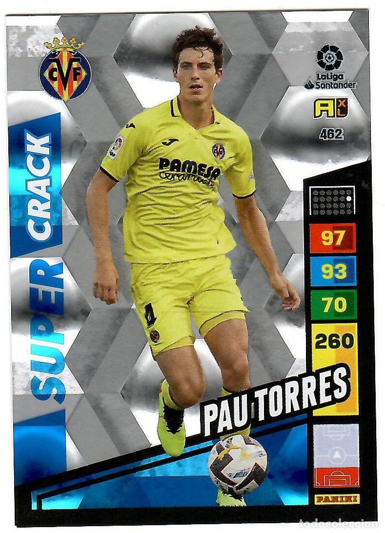 Cromos de f&uacute;tbol: Pau Torres (Super Crack), n&ordm; 462: Cromo del album de futbol Adrenalyn 2022-23