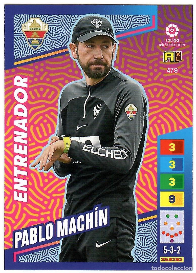 Cromos de f&uacute;tbol: Pablo Machin (Entrenador), n&ordm; 479: Cromo del album de futbol Adrenalyn 2022-23