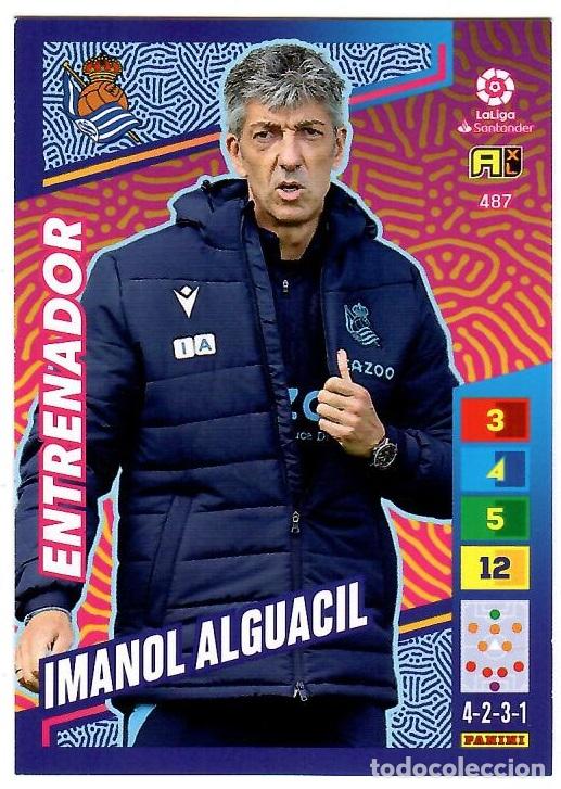 Cromos de f&uacute;tbol: Imanol Alguacil (Entrenador), n&ordm; 487: Cromo del album de futbol Adrenalyn 2022-23