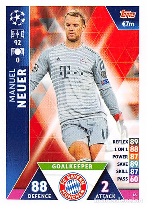 Cartes &agrave; collectionner de Football: TOPPS MATCH ATTAX UCL (EDICION INDIA) 18/19 2018/2019 #43 MANUEL NEUER (BAYERN MUNCHEN)